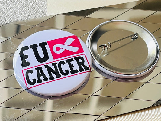 F*CK CANCER - BREAST CANCER AWARENESS 2.25" PINBACK BUTTON